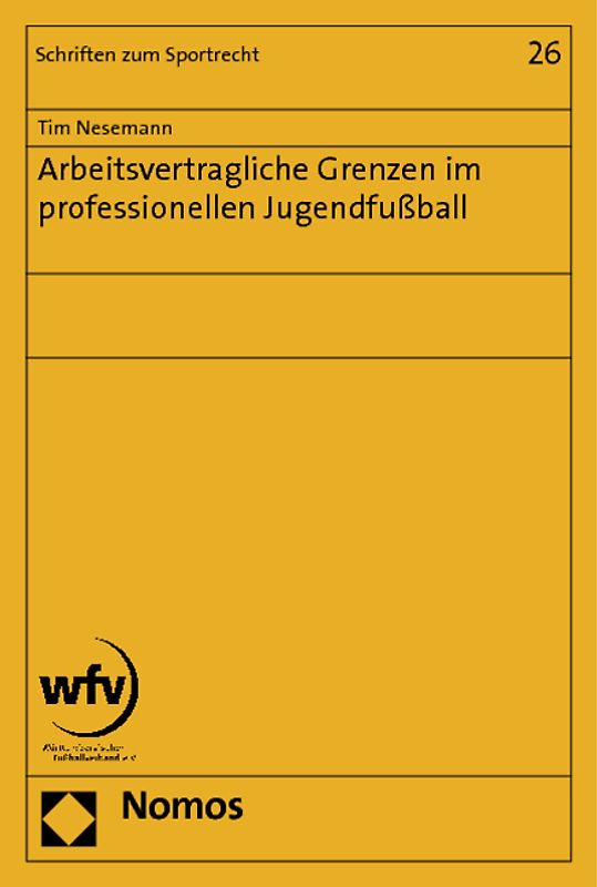 Arbeitsvertragliche Grenzen im professionellen Jugendfußball