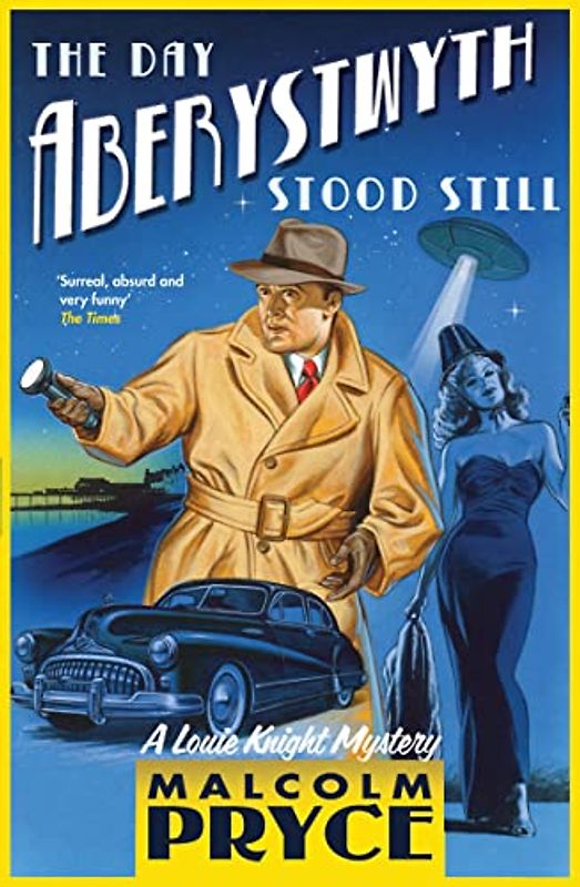 The Day Aberystwyth Stood Still (The Aberystwyth Mysteries)