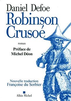 Robinson Crusoé : Nouvelle traduction