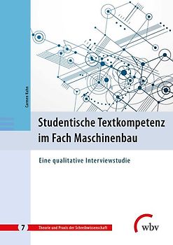 Studentische Textkompetenz im Fach Maschinenbau