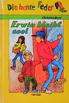 Erwin bleibt cool