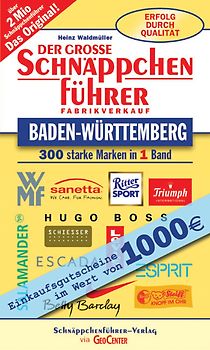 Der grosse Schnäppchenführer Baden-Württemberg