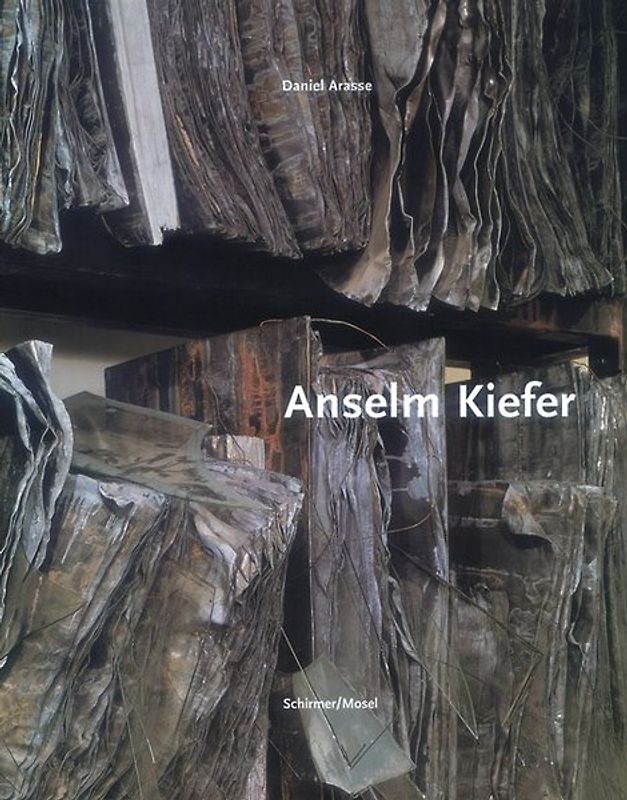 Anselm Kiefer: Die große Monographie
