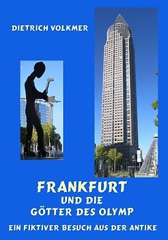Frankfurt und die Götter des Olymp