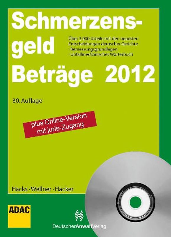 SchmerzensgeldBeträge 2012. Ausgabe 2012 Buch mit CD-ROM plus Online-Zugang