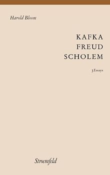 Kafka – Freud – Scholem