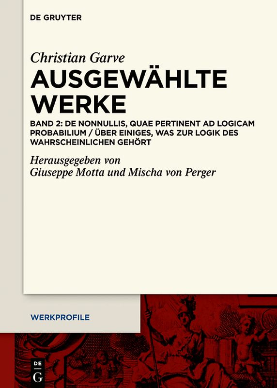 De nonnullis, quae pertinent ad Logicam probabilium / Über einiges, was zur Logik des Wahrscheinlichen gehört