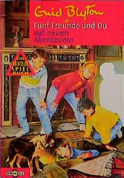 Die fünf Freunde und Du. Mitdenk-Abenteuer / ... erleben neue Abenteuer