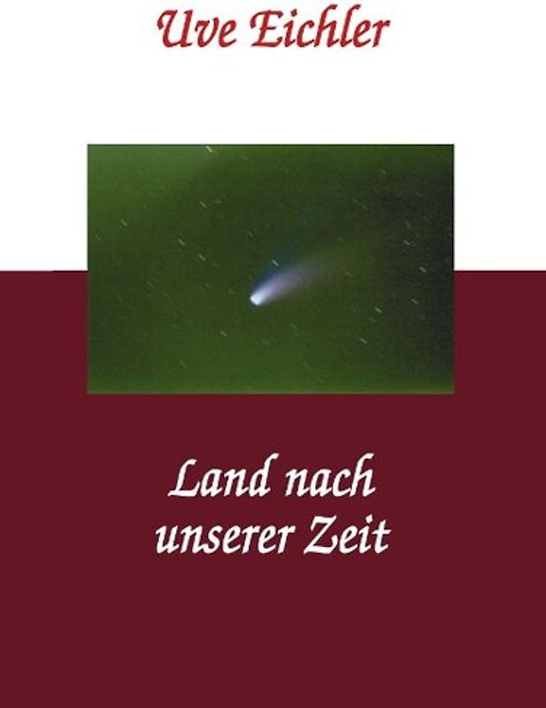 Land nach unserer Zeit