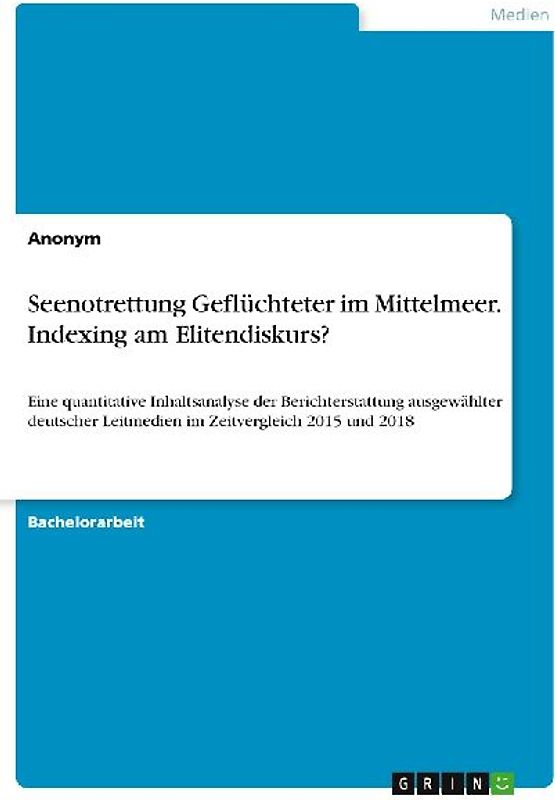 Seenotrettung Geflüchteter im Mittelmeer. Indexing am Elitendiskurs?
