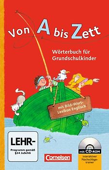 Von A bis Zett - Wörterbuch für Grundschulkinder - Allgemeine Ausgabe