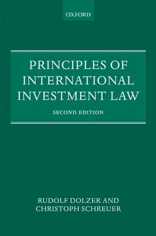 Principles of International Investment Law - Dolzer, Rudolf