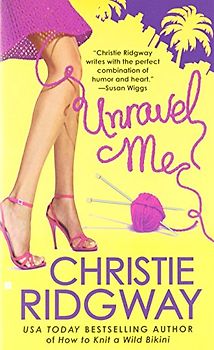 Unravel Me (Berkley Sensation)