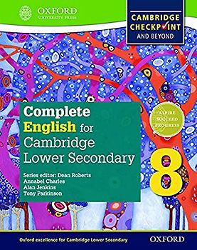 Complete English for Cambridge Lower Secondary 8: Cambridge Checkpoint and beyond: For Cambridge Checkpoint and Beyond (Complete English for Cambridge Secondary)