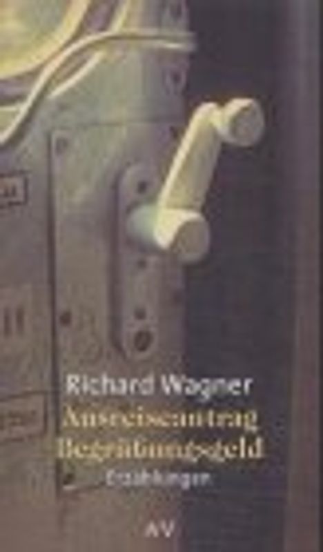 Ausreiseantrag. Begrüßungsgeld