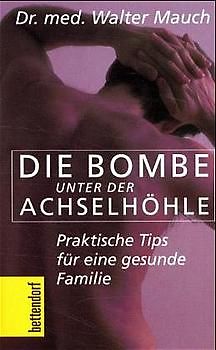 Die Bombe unter der Achselhöhle