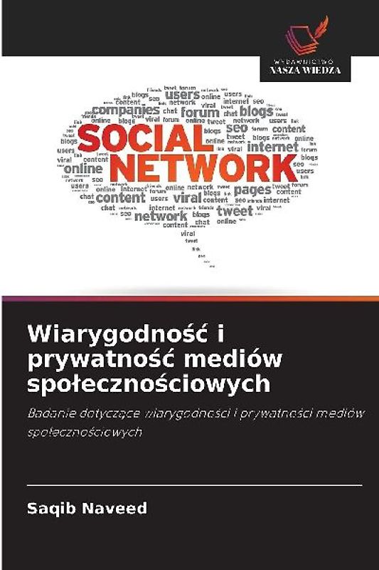 Wiarygodno¿¿ i prywatno¿¿ mediów spo¿eczno¿ciowych