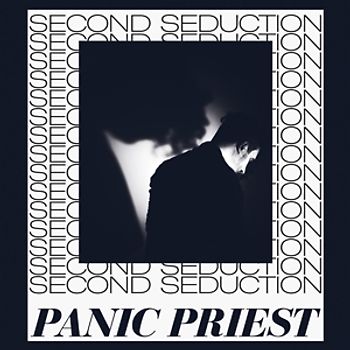 Sonic Seduction - Panic Priest