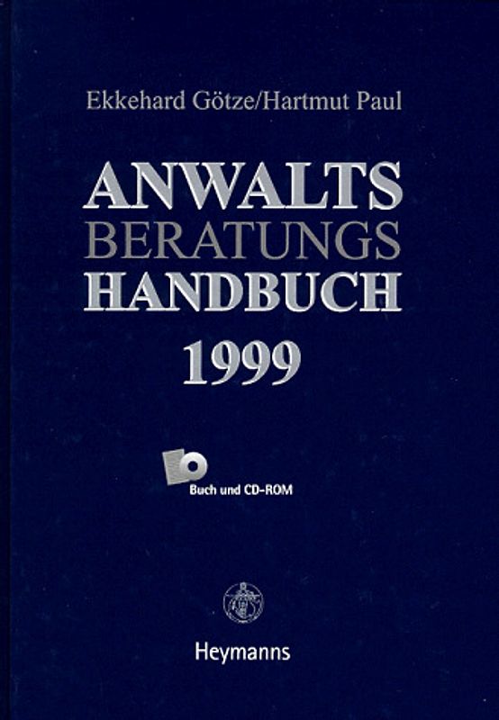 Anwaltsberatungshandbuch 1999