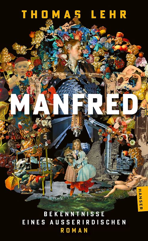 Manfred – Bekenntnisse eines Außerirdischen