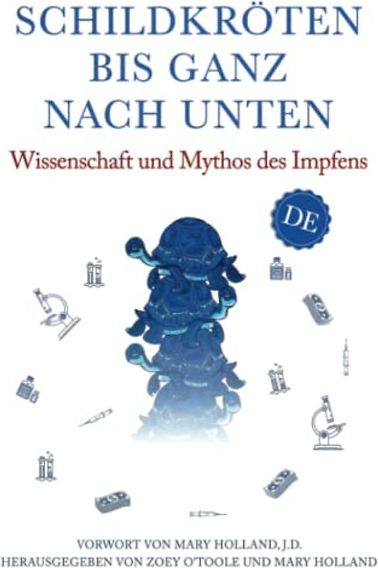 Schildkröten bis ganz nach unten: Wissenschaft und Mythos des Impfens