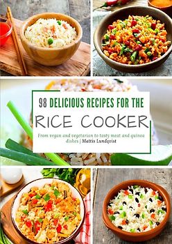 98 delicious recipes for the rice cooker