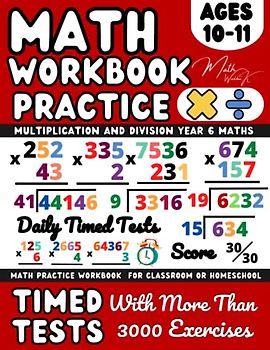 Year 6 Maths KS2 Practice Workbook, Multiplication And Division, Maths Book for 10-11 Year Olds: Practice Workbook Multiply and Divide With 2-Digit, ... and Revision ( Kids Ages 10-11 ), Grade 5