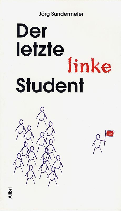 Der letzte linke Student