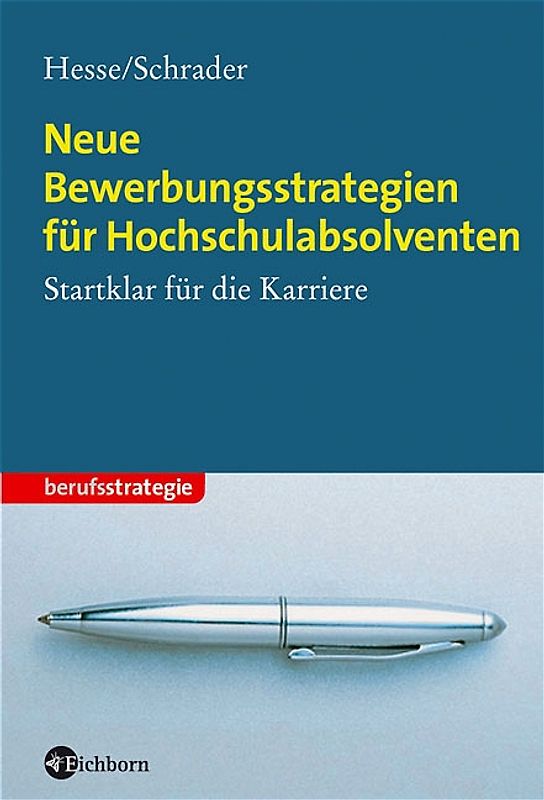 Neue Bewerbungsstrategien für Hochschulabsolventen