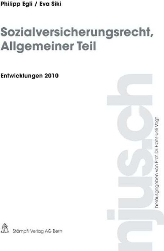 Sozialversicherungsrecht, Allgemeiner Teil, Entwicklungen 2010