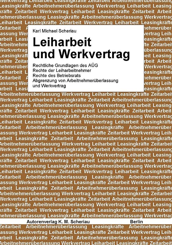 Leiharbeit und Werkvertrag