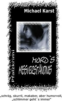 MORDSMISSVERSTÄNDNIS