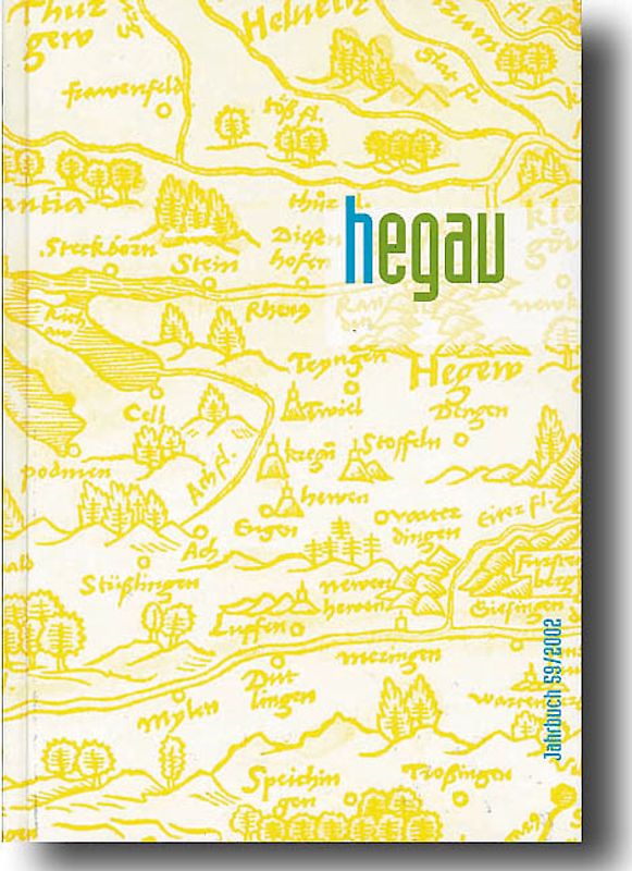Hegau Jahrbuch 2002: Unterwegs im Hegau und am Bodensee