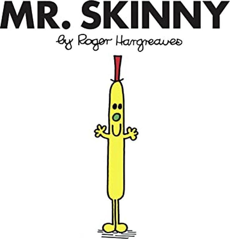Mr. Skinny