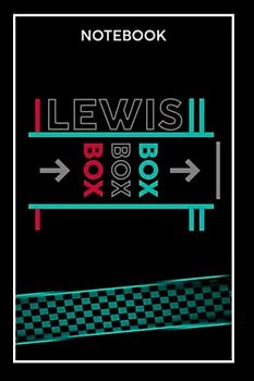 Lewis Hamilton Notebook: box box box /F1 Journal 120 blank lined pages (f1 Notebooks)