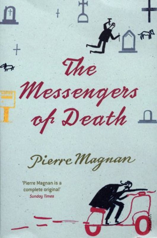 The Messengers of Death - Magnan, Pierre