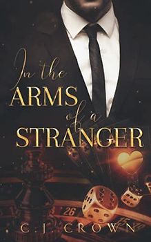 In the Arms of a Stranger (Mafia Romance) (Dark Mafia Princess, Band 5)