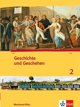Geschichte und Geschehen 2. Ausgabe Rheinland-Pfalz Gymnasium