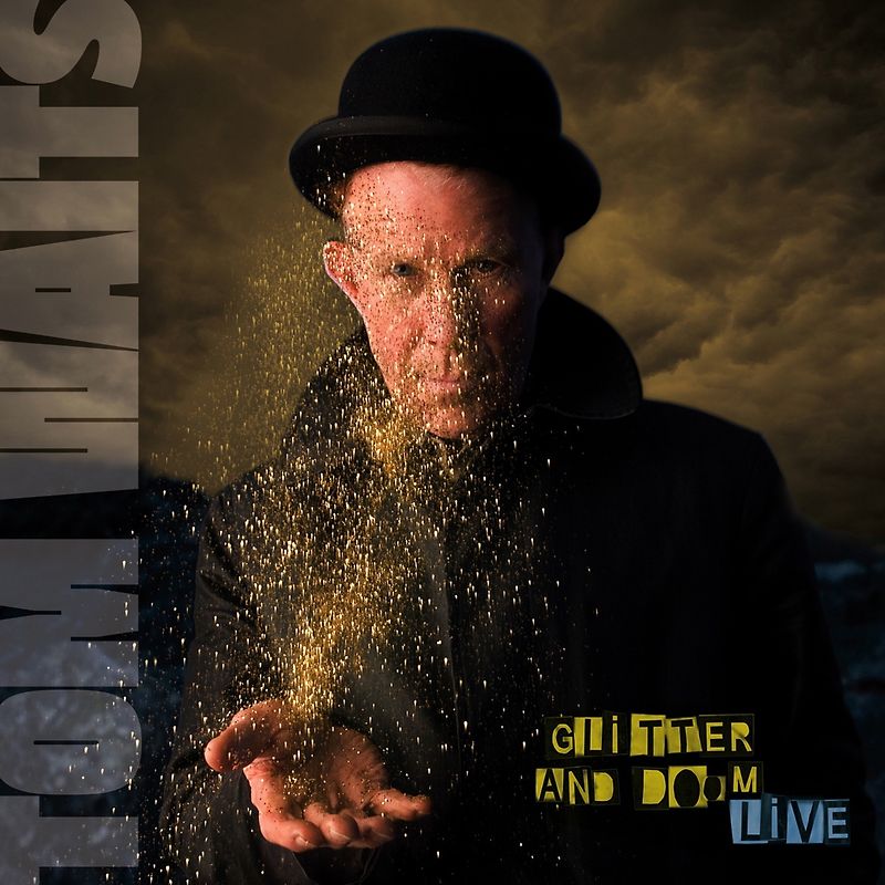 Tom Waits - Glitter and Doom (Live)
