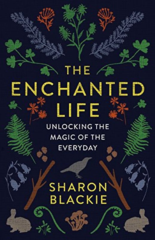 The Enchanted Life
