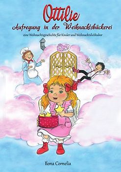 Ottilie / Ottilie - Aufregung in der Weihnachtsbäckerei