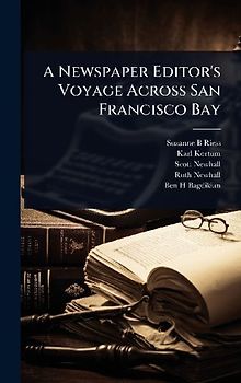 A Newspaper Editor's Voyage Across San Francisco Bay
