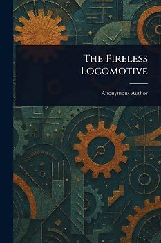 The Fireless Locomotive
