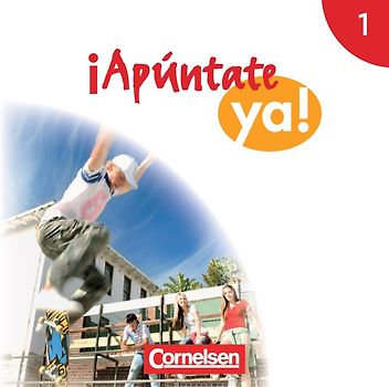 ¡Apúntate! - ¡Apúntate ya! - Differenzierende Schulformen - Ausgabe 2014 - Band 1