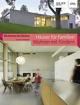 Häuser für Familien - Wohnen mit Kindern