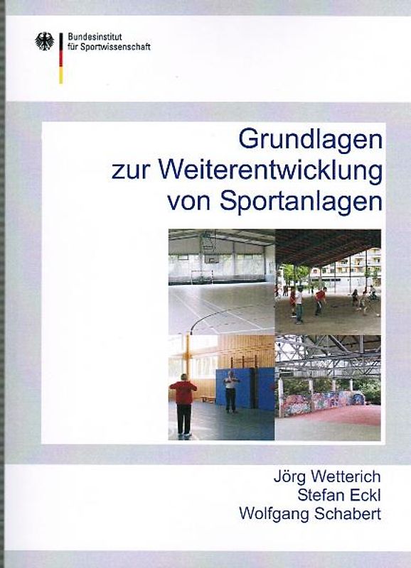 Grundlagen zur Weiterentwicklung von Sportanlagen