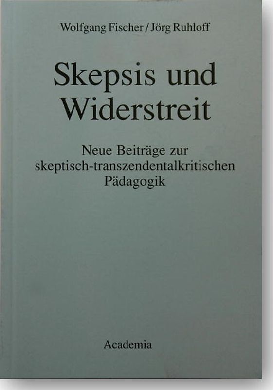 Skepsis und Widerstreit