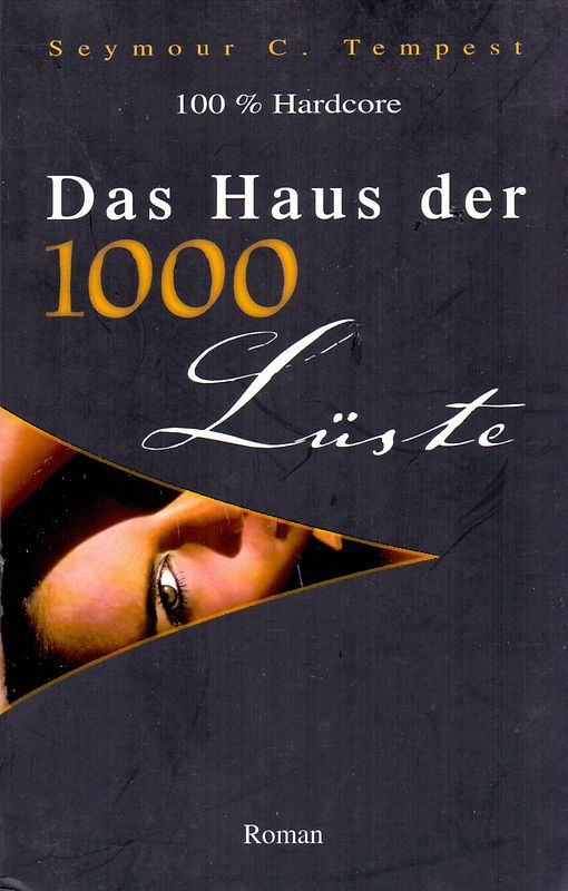 Das Haus der 1000 Lüste - Seymor C.Tempest [Taschenbuch]