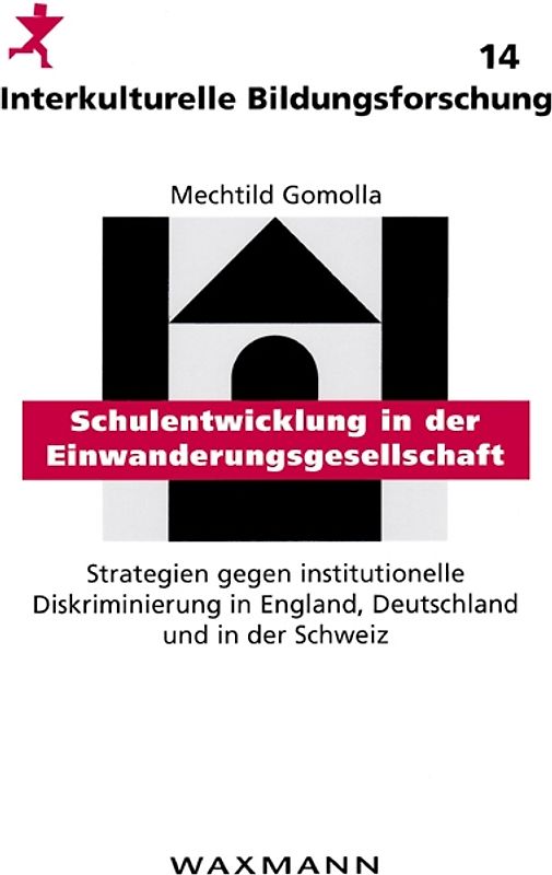 Schulentwicklung in der Einwanderungsgesellschaft