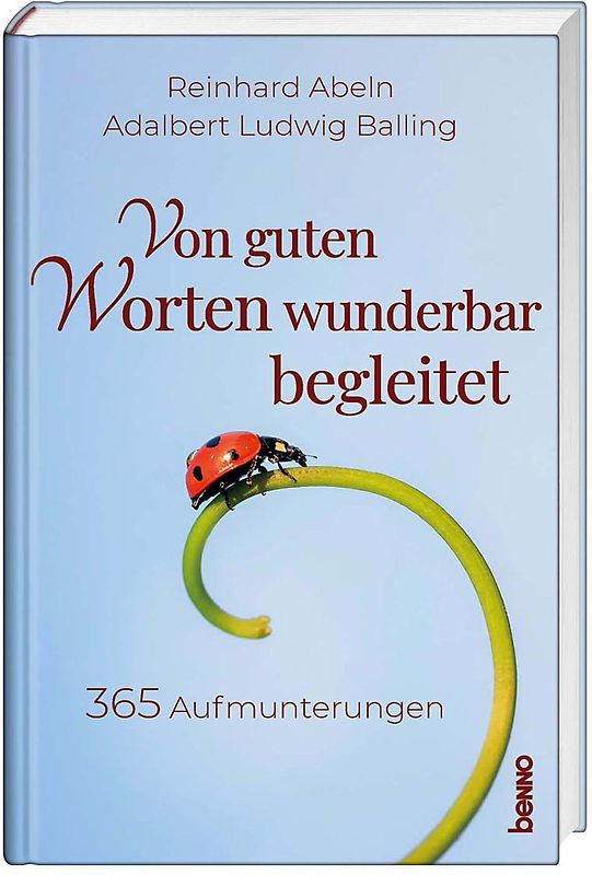 Von guten Worten wunderbar begleitet